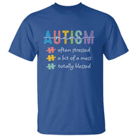 Blessed Autism Mama T Shirt Often Stressed A Bit of A Mess Totally Blessed