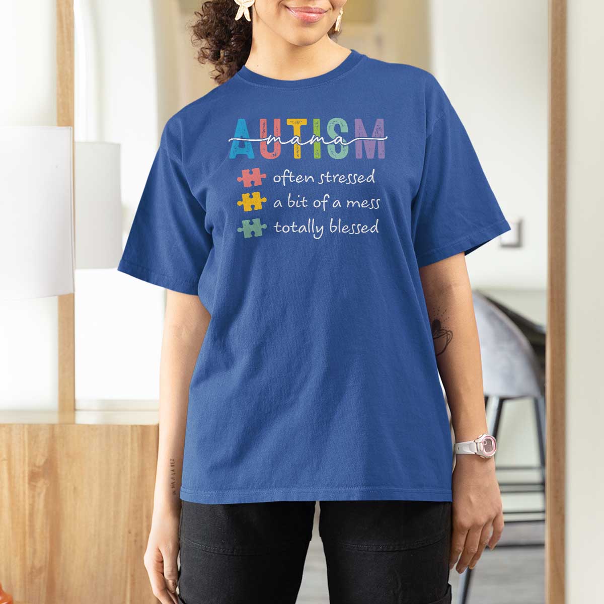 Blessed Autism Mama T Shirt For Women Often Stressed A Bit of A Mess Totally Blessed