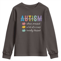 Blessed Autism Mama Youth Sweatshirt Often Stressed A Bit of A Mess Totally Blessed
