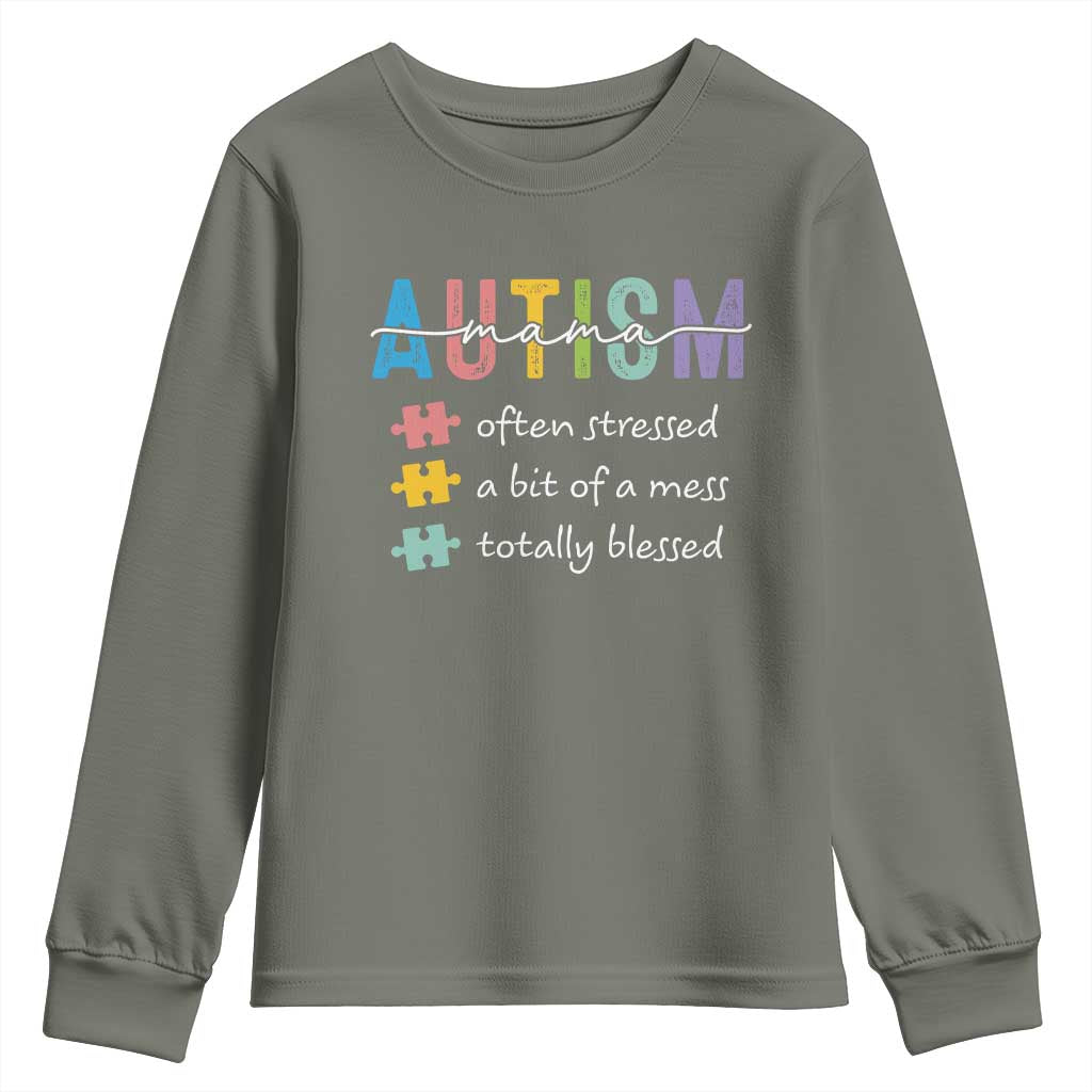 Blessed Autism Mama Youth Sweatshirt Often Stressed A Bit of A Mess Totally Blessed
