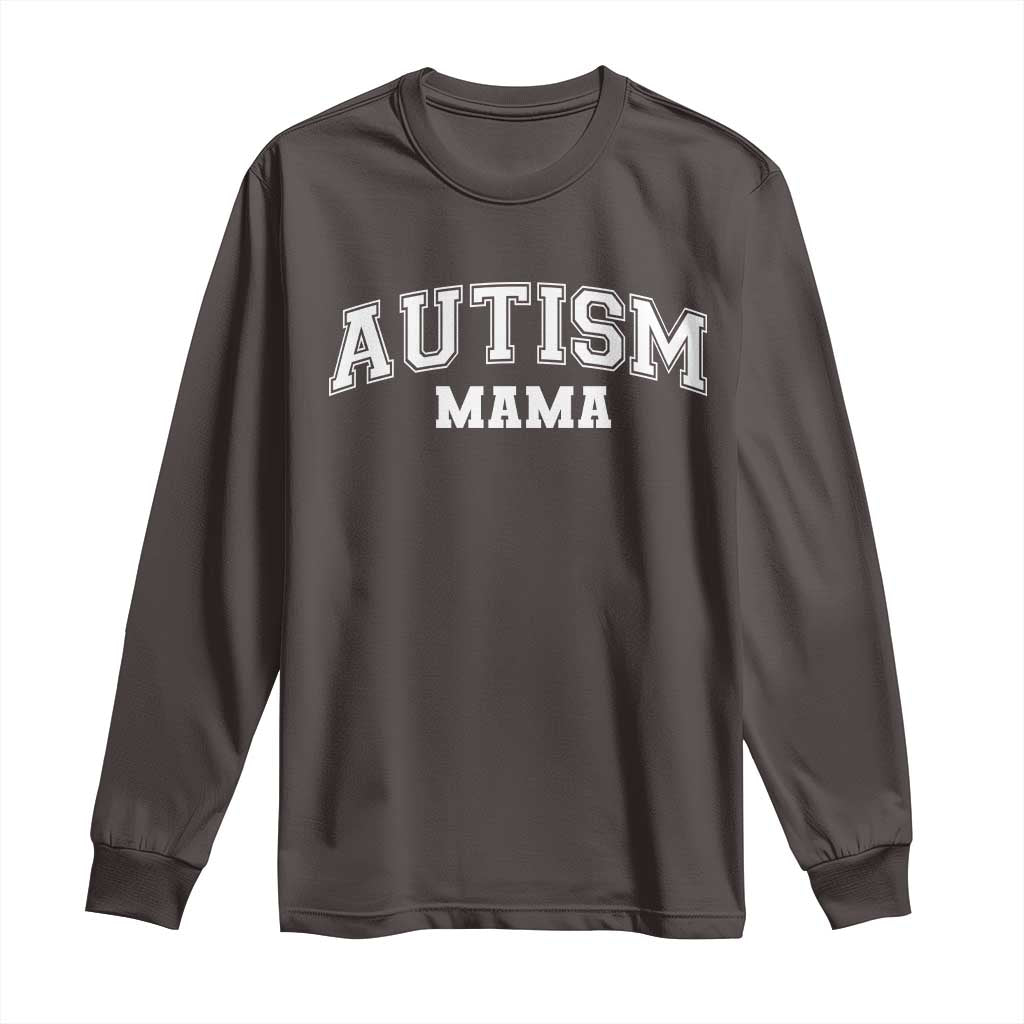 Autism Mama Long Sleeve Shirt Autistic Mom Blessed
