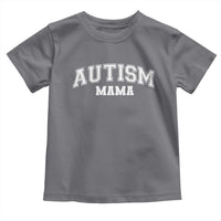 Autism Mama Toddler T Shirt Autistic Mom Blessed