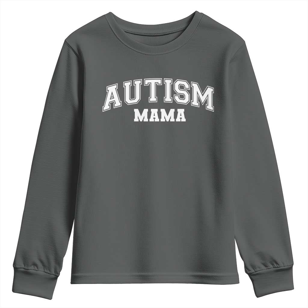 Autism Mama Youth Sweatshirt Autistic Mom Blessed