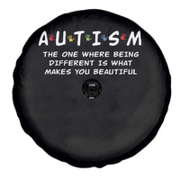 Friends Autism Spare Tire Cover The One Where Being Different is What Makes You Beautiful