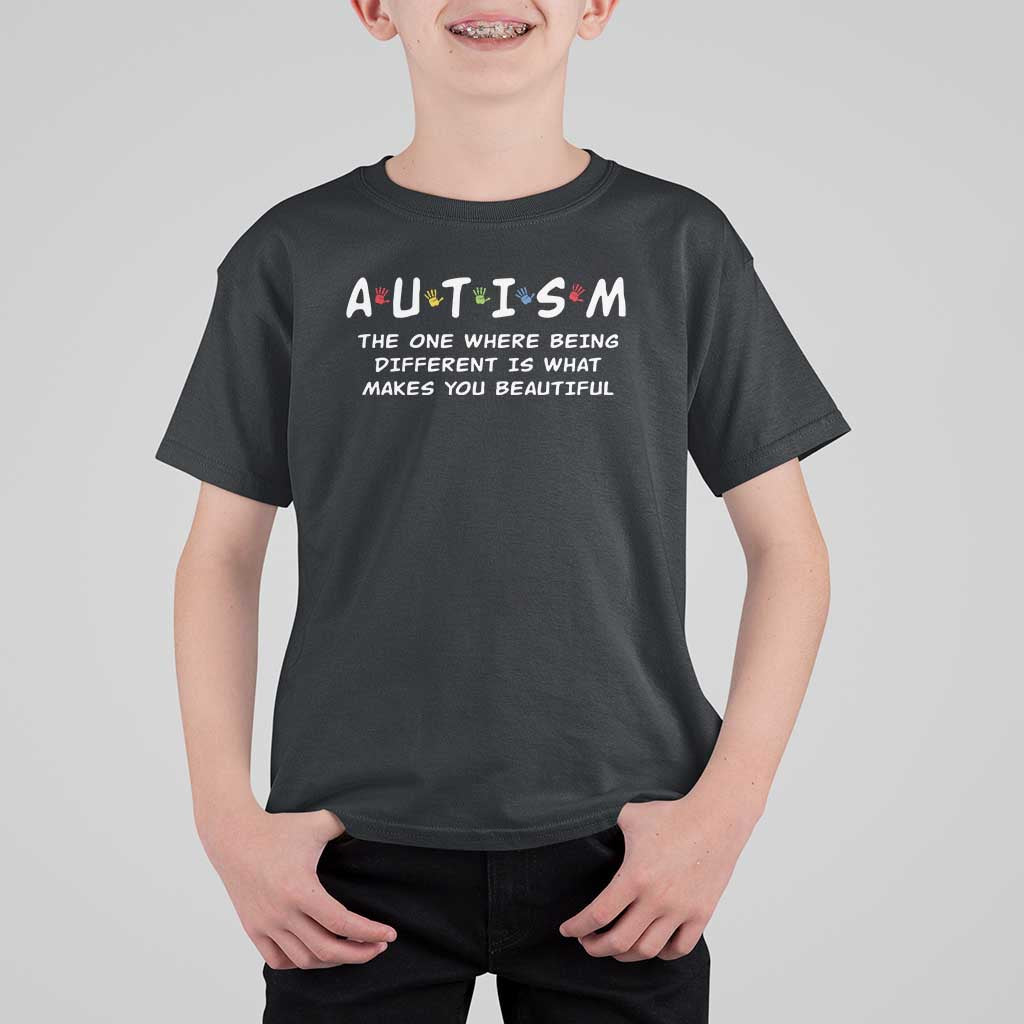 Friends Autism T Shirt For Kid The One Where Being Different is What Makes You Beautiful