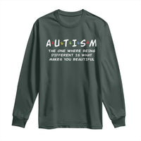 Friends Autism Long Sleeve Shirt The One Where Being Different is What Makes You Beautiful