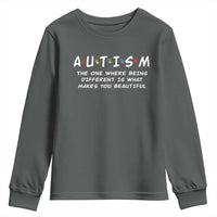 Friends Autism Youth Sweatshirt The One Where Being Different is What Makes You Beautiful