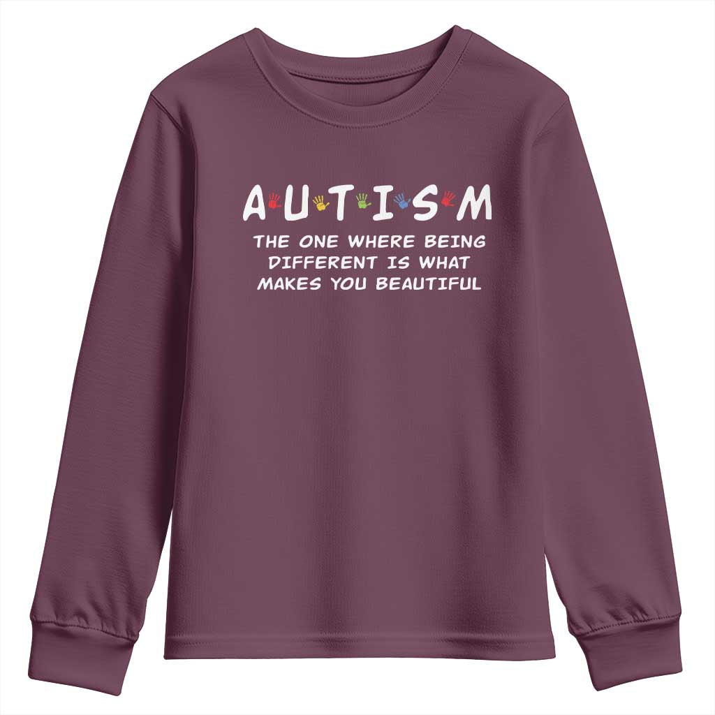 Friends Autism Youth Sweatshirt The One Where Being Different is What Makes You Beautiful
