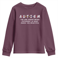 Friends Autism Youth Sweatshirt The One Where Being Different is What Makes You Beautiful