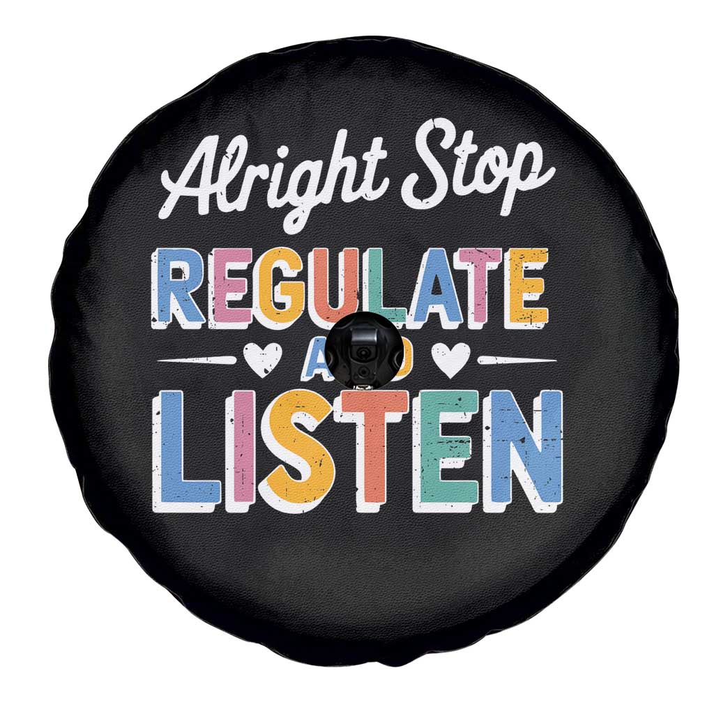 SPED Teacher Spare Tire Cover Alright Stop Regulate And Listen