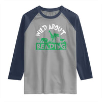 Wild About Reading Raglan Shirt Cute Safari Animal Reading Shirt Preschool Kindergarten