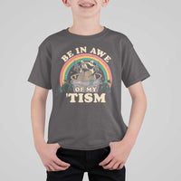 Autism Funny Be In Awe Of My 'Tism Meme Autistic Raccoon T Shirt For Kid