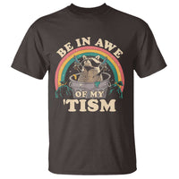 Autism Funny Be In Awe Of My 'Tism Meme Autistic Raccoon T Shirt