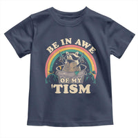 Autism Funny Be In Awe Of My 'Tism Meme Autistic Raccoon Toddler T Shirt