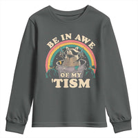 Autism Funny Be In Awe Of My 'Tism Meme Autistic Raccoon Youth Sweatshirt