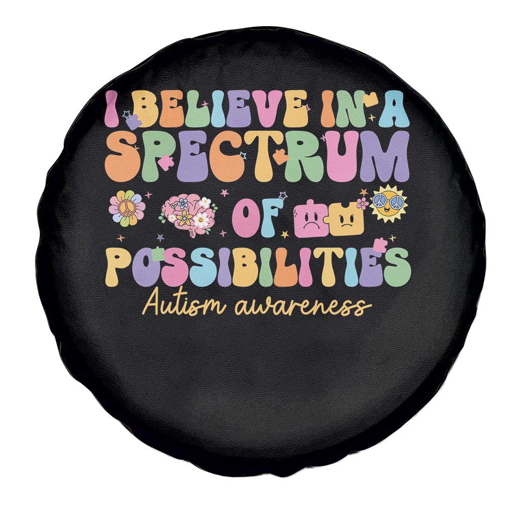 I Believe In A Spectrum Of Possibilities Autism awareness Spare Tire Cover Neurodiversity SPED Teacher Gift