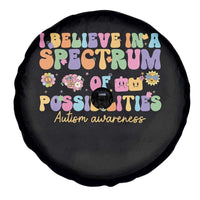 I Believe In A Spectrum Of Possibilities Autism awareness Spare Tire Cover Neurodiversity SPED Teacher Gift