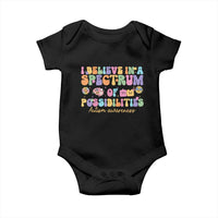 I Believe In A Spectrum Of Possibilities Autism awareness Baby Onesie Neurodiversity SPED Teacher Gift