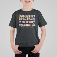 I Believe In A Spectrum Of Possibilities Autism awareness T Shirt For Kid Neurodiversity SPED Teacher Gift