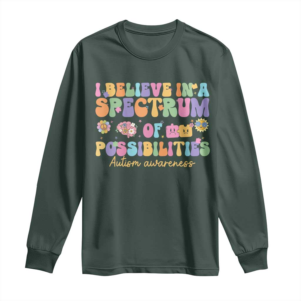 I Believe In A Spectrum Of Possibilities Autism awareness Long Sleeve Shirt Neurodiversity SPED Teacher Gift
