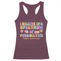 I Believe In A Spectrum Of Possibilities Autism awareness Racerback Tank Top Neurodiversity SPED Teacher Gift
