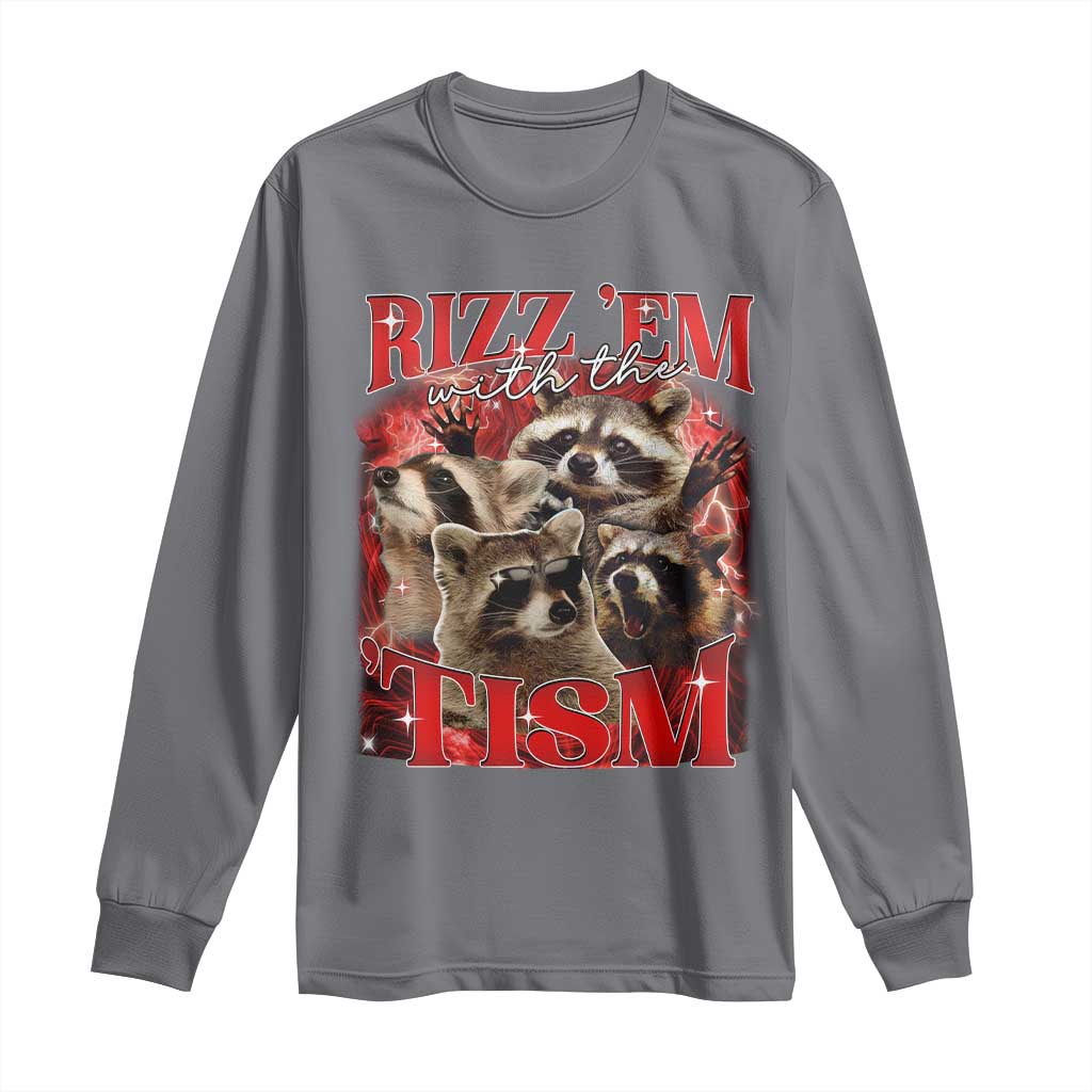 Autism Funny Long Sleeve Shirt Rizz Em With The Tism Meme Autistic Racoon