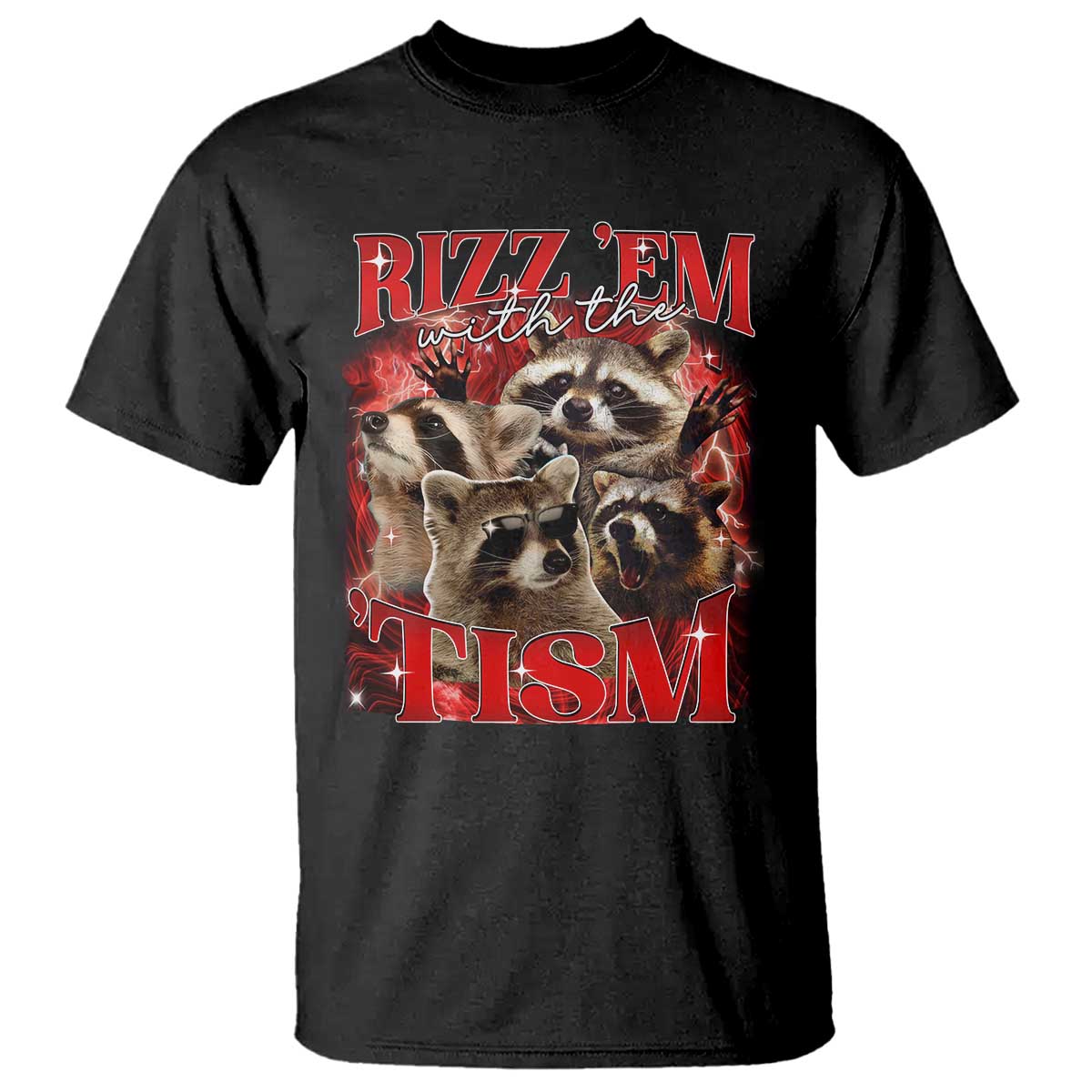 Autism Funny T Shirt Rizz Em With The Tism Meme Autistic Racoon