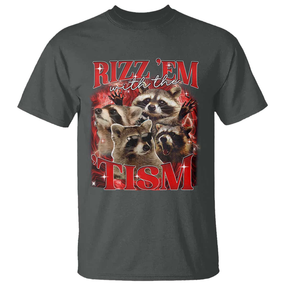 Autism Funny T Shirt Rizz Em With The Tism Meme Autistic Racoon