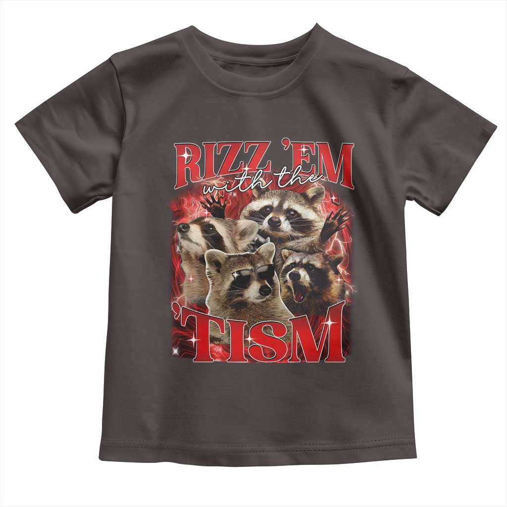 Autism Funny Toddler T Shirt Rizz Em With The Tism Meme Autistic Racoon