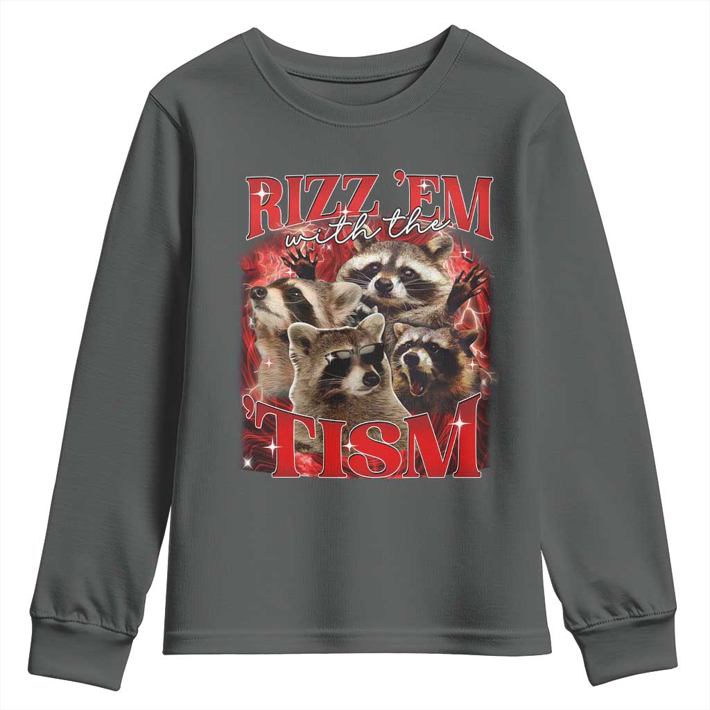 Autism Funny Youth Sweatshirt Rizz Em With The Tism Meme Autistic Racoon