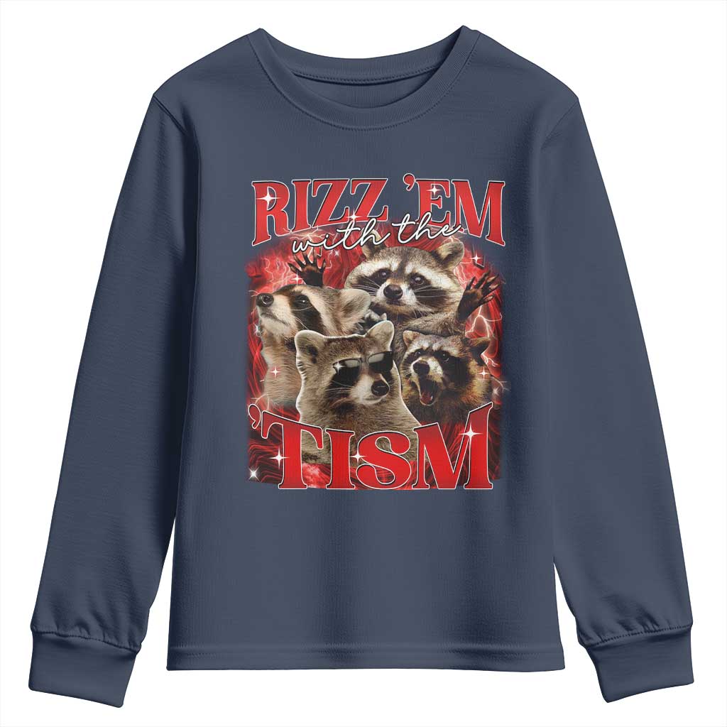 Autism Funny Youth Sweatshirt Rizz Em With The Tism Meme Autistic Racoon