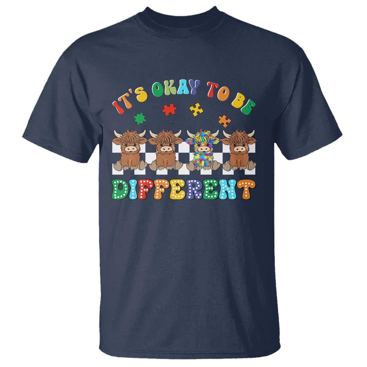 It’s Okay To Be Different Autism Awareness T Shirt Autistic Cow Positivity Vibe