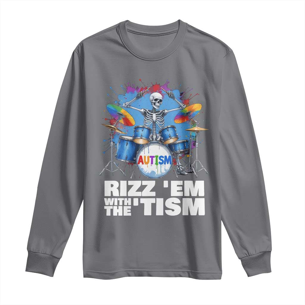Autism Skeleton Meme Long Sleeve Shirt Rizz Em With The Tism Meme Autistic Drummer