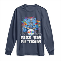 Autism Skeleton Meme Long Sleeve Shirt Rizz Em With The Tism Meme Autistic Drummer