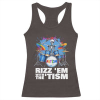 Autism Skeleton Meme Racerback Tank Top Rizz Em With The Tism Meme Autistic Drummer
