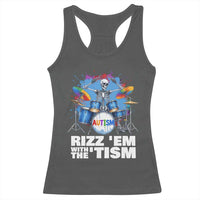 Autism Skeleton Meme Racerback Tank Top Rizz Em With The Tism Meme Autistic Drummer