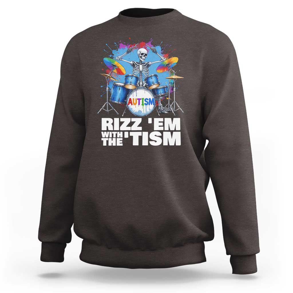 Autism Skeleton Meme Sweatshirt Rizz Em With The Tism Meme Autistic Drummer