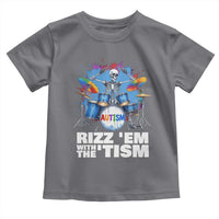 Autism Skeleton Meme Toddler T Shirt Rizz Em With The Tism Meme Autistic Drummer