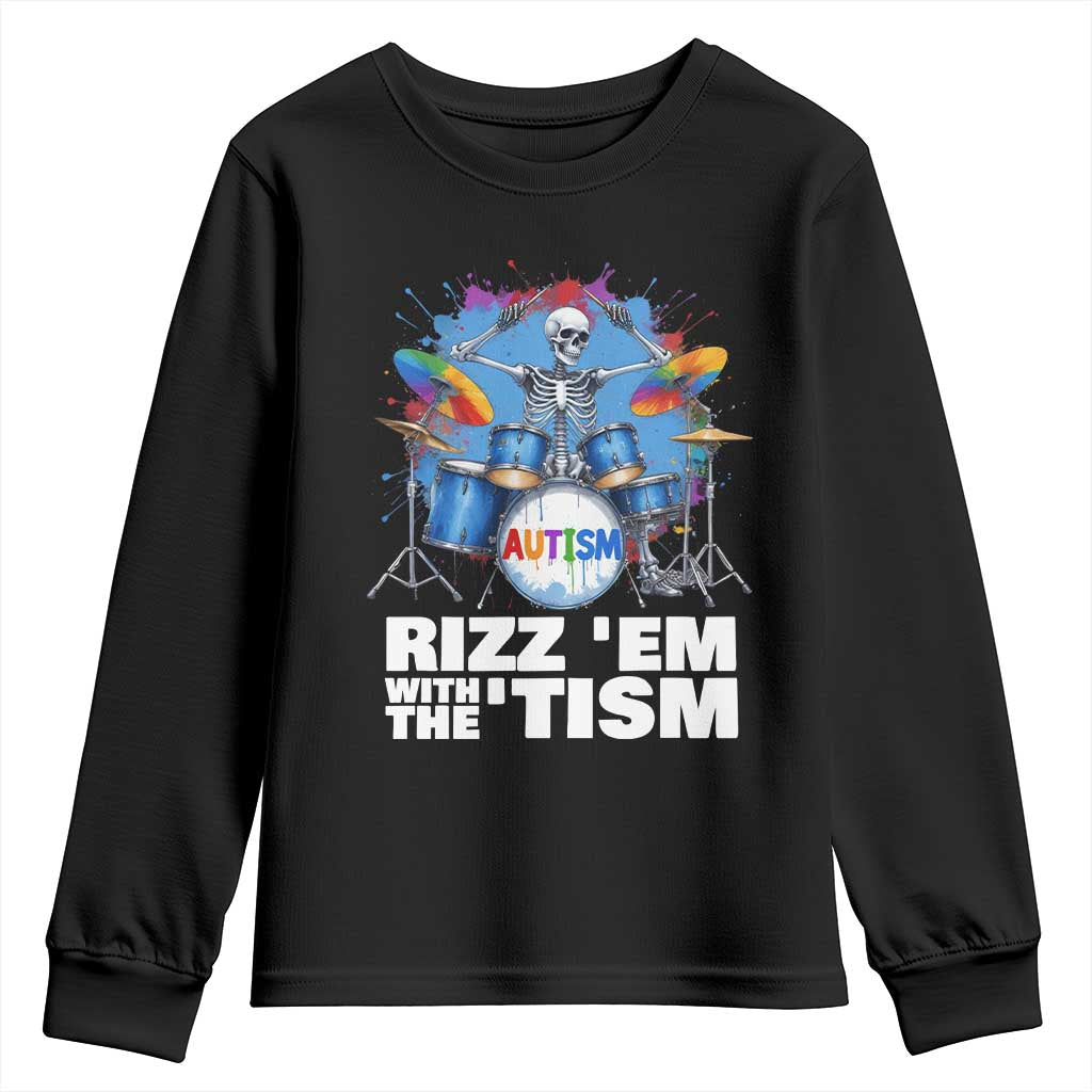 Autism Skeleton Meme Youth Sweatshirt Rizz Em With The Tism Meme Autistic Drummer
