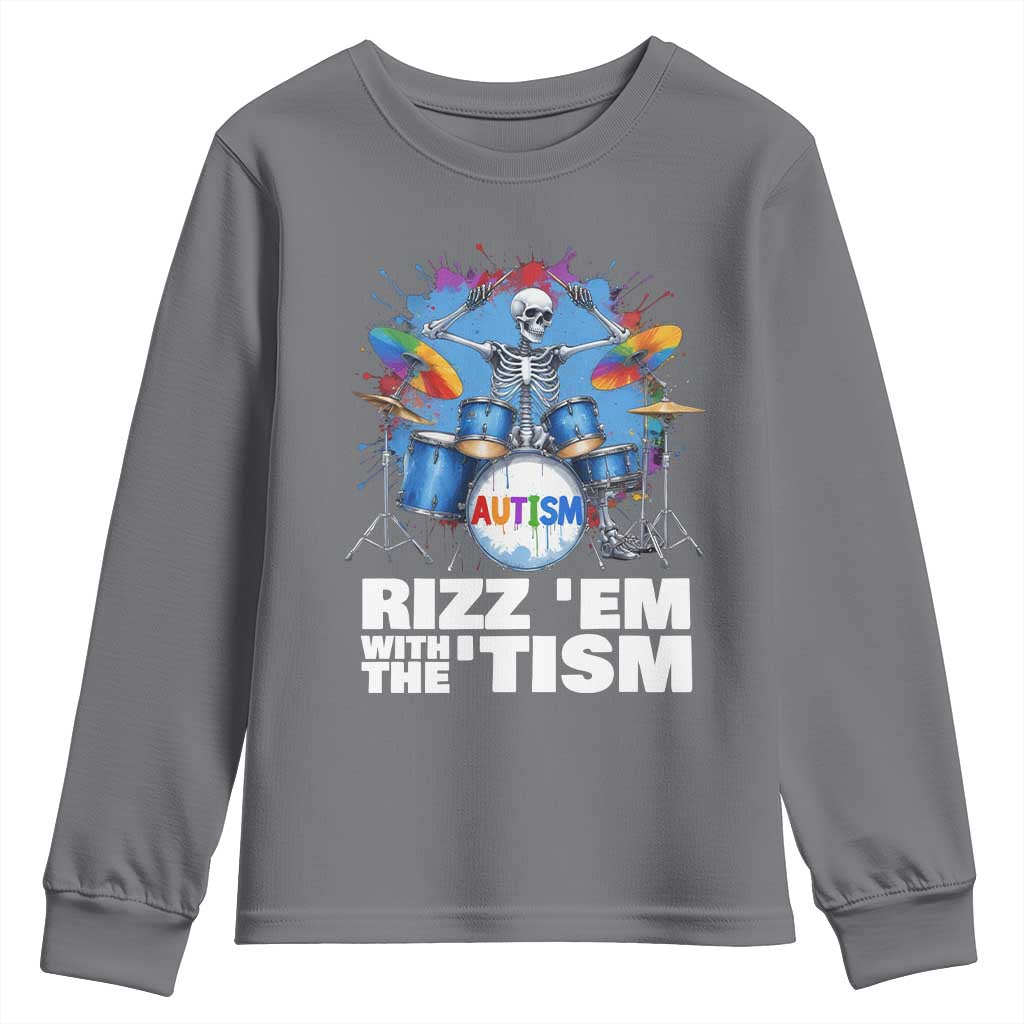 Autism Skeleton Meme Youth Sweatshirt Rizz Em With The Tism Meme Autistic Drummer