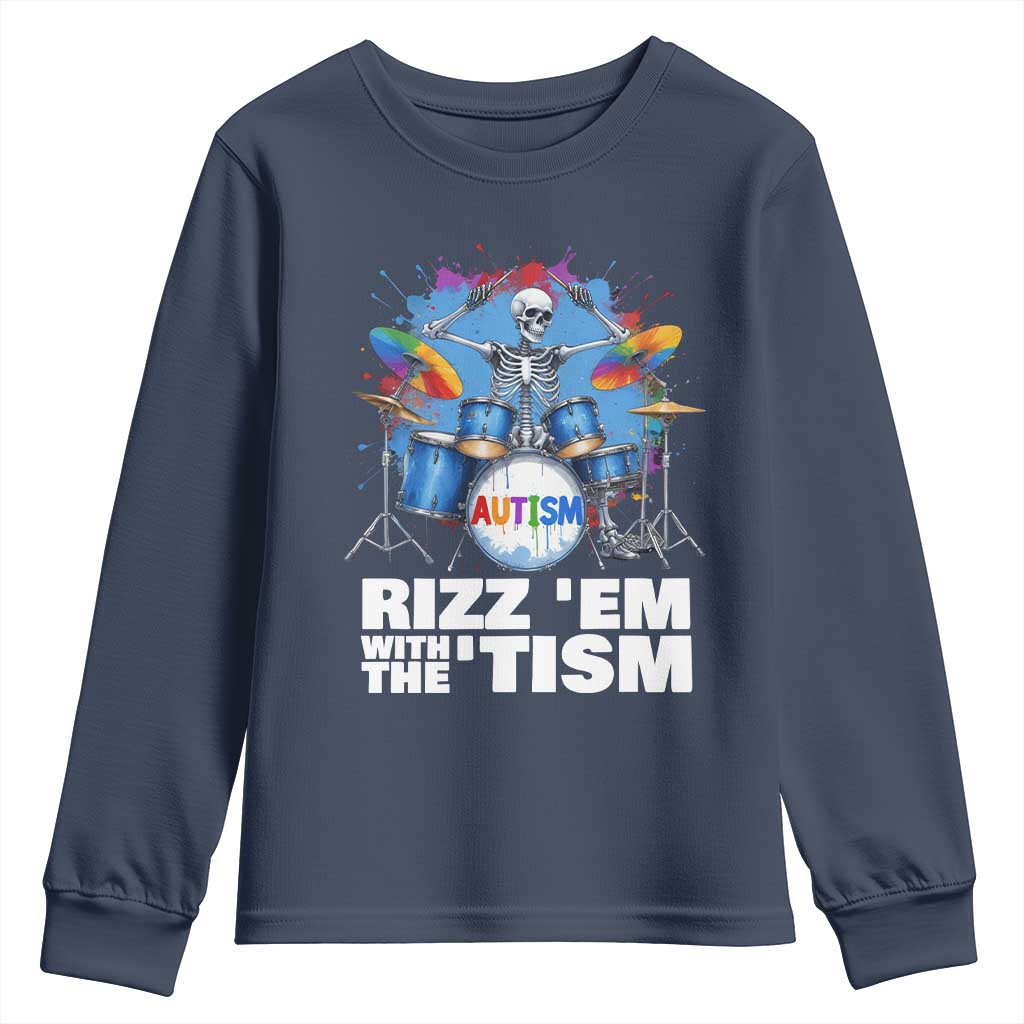 Autism Skeleton Meme Youth Sweatshirt Rizz Em With The Tism Meme Autistic Drummer