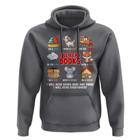 I Will Read Books On A Boat & Everywhere Reading Gifts Hoodie