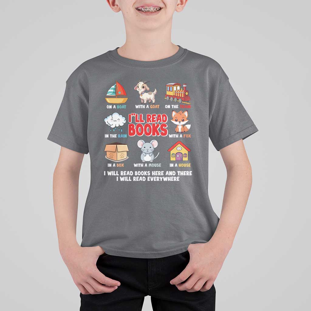 I Will Read Books On A Boat & Everywhere Reading Gifts T Shirt For Kid