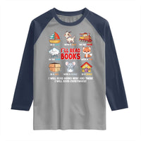 I Will Read Books On A Boat & Everywhere Reading Gifts Raglan Shirt