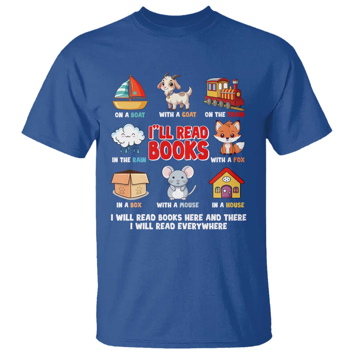 I Will Read Books On A Boat & Everywhere Reading Gifts T Shirt