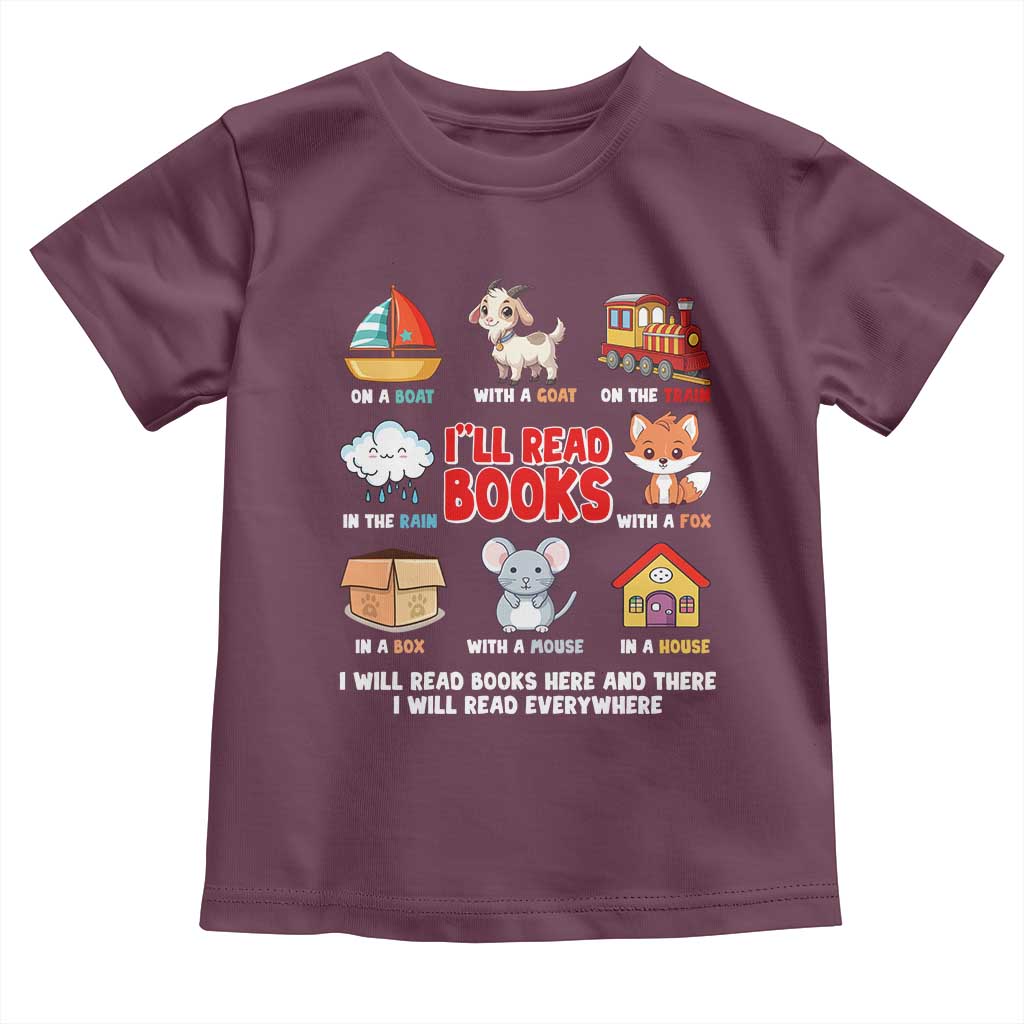 I Will Read Books On A Boat & Everywhere Reading Gifts Toddler T Shirt
