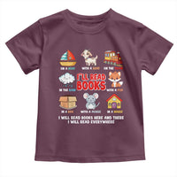 I Will Read Books On A Boat & Everywhere Reading Gifts Toddler T Shirt