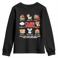 I Will Read Books On A Boat & Everywhere Reading Gifts Youth Sweatshirt