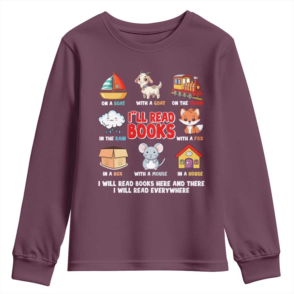 I Will Read Books On A Boat & Everywhere Reading Gifts Youth Sweatshirt