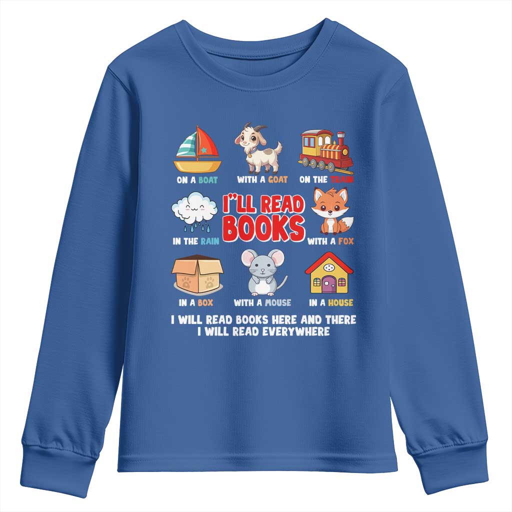 I Will Read Books On A Boat & Everywhere Reading Gifts Youth Sweatshirt